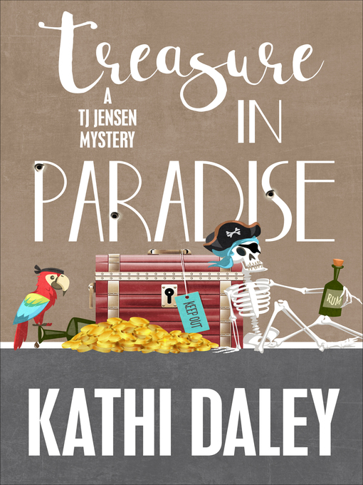 Title details for Treasure in Paradise by Kathi Daley - Available